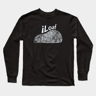 iLoaf cat loaf chill feline lazy days be a kitty Long Sleeve T-Shirt